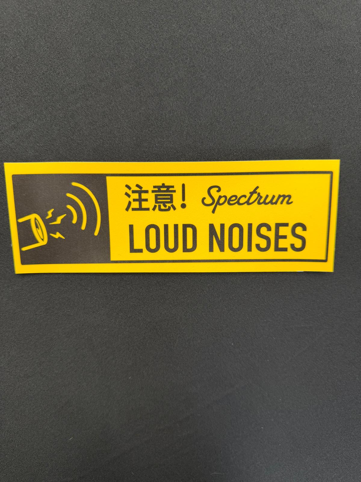 Loud Noises